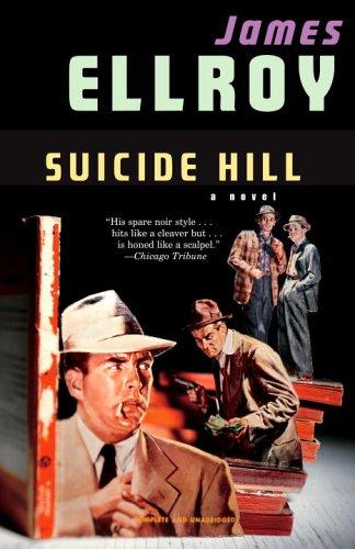 James Ellroy: Suicide Hill (Paperback, 2006, Vintage)