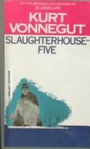 Kurt Vonnegut: Slaughterhouse-Five, or The Children's Crusade (Hardcover, 1999, Tandem Library)