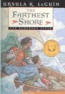 Ursula K. Le Guin: The Farthest Shore (The Earthsea Cycle, Book 3) (Hardcover, 2001, Tandem Library)