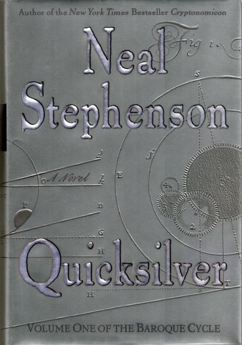 Neal Stephenson: Quicksilver (Hardcover, 2003, William Morrow)