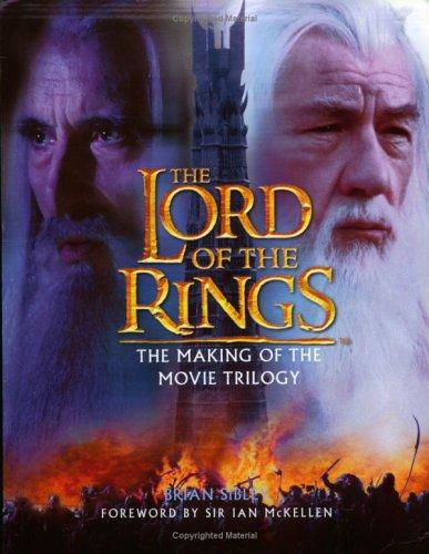 Brian Sibley: The Lord of the Rings: The Making of the Movie Trilogy (2002, Houghton Mifflin Company)