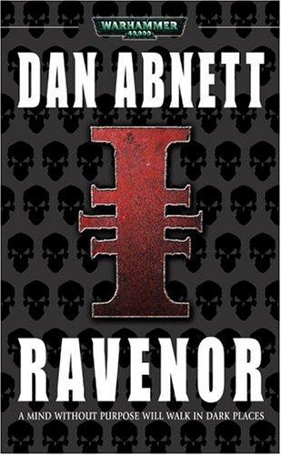 Dan Abnett: Ravenor (Ravenor 1) (Paperback, 2005, Games Workshop)