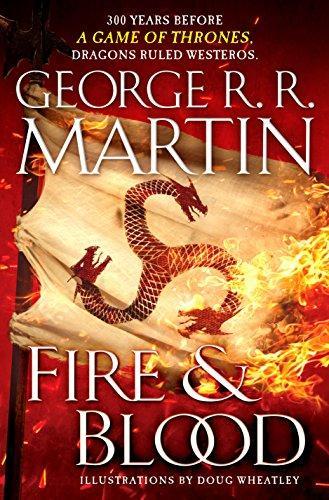 George R.R. Martin: Fire & Blood (A Targaryen History #1) (2018)