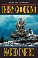 Terry Goodkind: Naked Empire (Sword of Truth, Book 8) (2003, Tor Books)