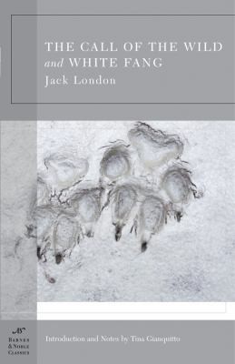 Jack London: The Call Of The Wild And White Fang (2004, Barnes & Noble)