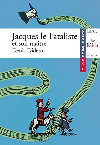 Denis Diderot: Jacques le Fataliste et son maître : 1796 (French language, 2005)
