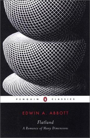 Edwin Abbott Abbott, Alan Lightman: Flatland (1998, Penguin Classics)