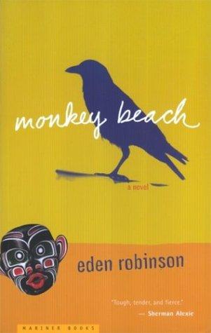 Monkey Beach (2002, Mariner Books)