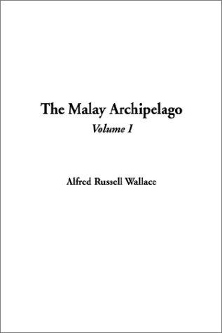 Alfred Russel Wallace: The Malay Archipelago (2002, IndyPublish.com)