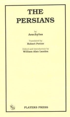Aeschylus: The Persians (1998, Players Press)