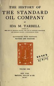 Ida Minerva Tarbell: The history of the Standard Oil Company. (1905, McClure)