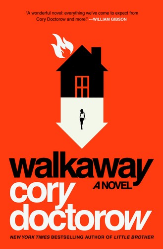 Cory Doctorow: Walkaway (EBook, 2017, Tom Doherty Associates)