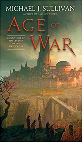 Michael J. Sullivan: Age of war (2018)