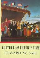 Edward W. Said: Culture and imperialism (1993, Knopf, Distributed by Random House)