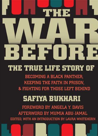 Angela Y. Davis, Mumia Abu-Jamal, Safiya Bukhari, Laura Whitehorn: The War Before (Paperback, 2010, Feminist Press)
