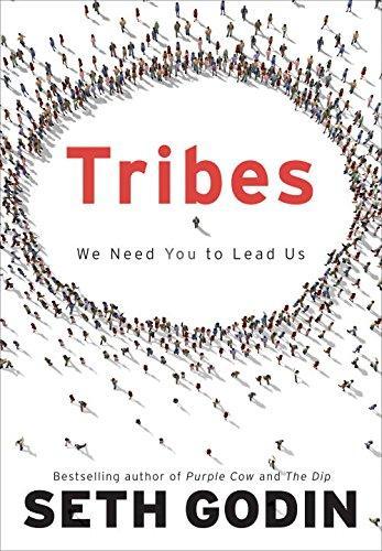 Seth Godin: Tribes (2008)