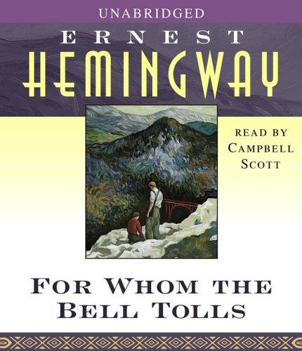Ernest Hemingway: For Whom the Bell Tolls (AudiobookFormat, 2006, Simon & Schuster Audio)
