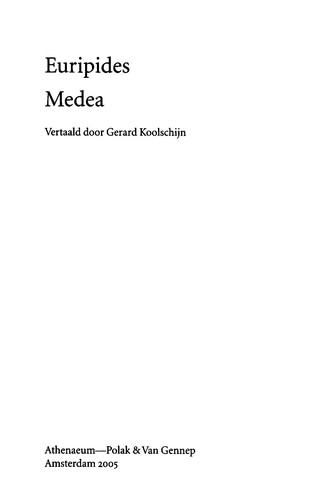 Euripides: Medea (Dutch language, 2005, Athenaeum-Polak & Van Gennep)