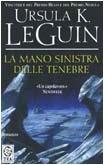 Ursula K. Le Guin: La mano sinistra delle tenebre (Italian language, 2003)