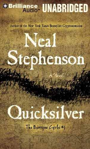 Neal Stephenson: Quicksilver (AudiobookFormat, 2010, Brilliance Audio)