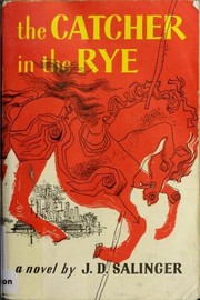 J. D. Salinger: The Catcher in the Rye (Paperback, 2001, Back Bay Books)