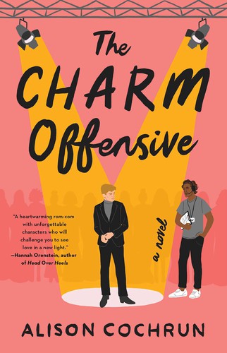 Alison Cochrun: The Charm Offensive (2021, Atria Books)
