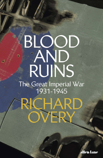 Richard Overy: Blood and Ruins (EBook, 2021, Penguin Books)