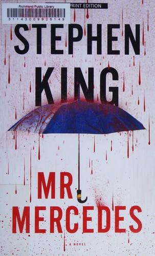 Stephen King: Mr. Mercedes (2014, Thorndike Press)