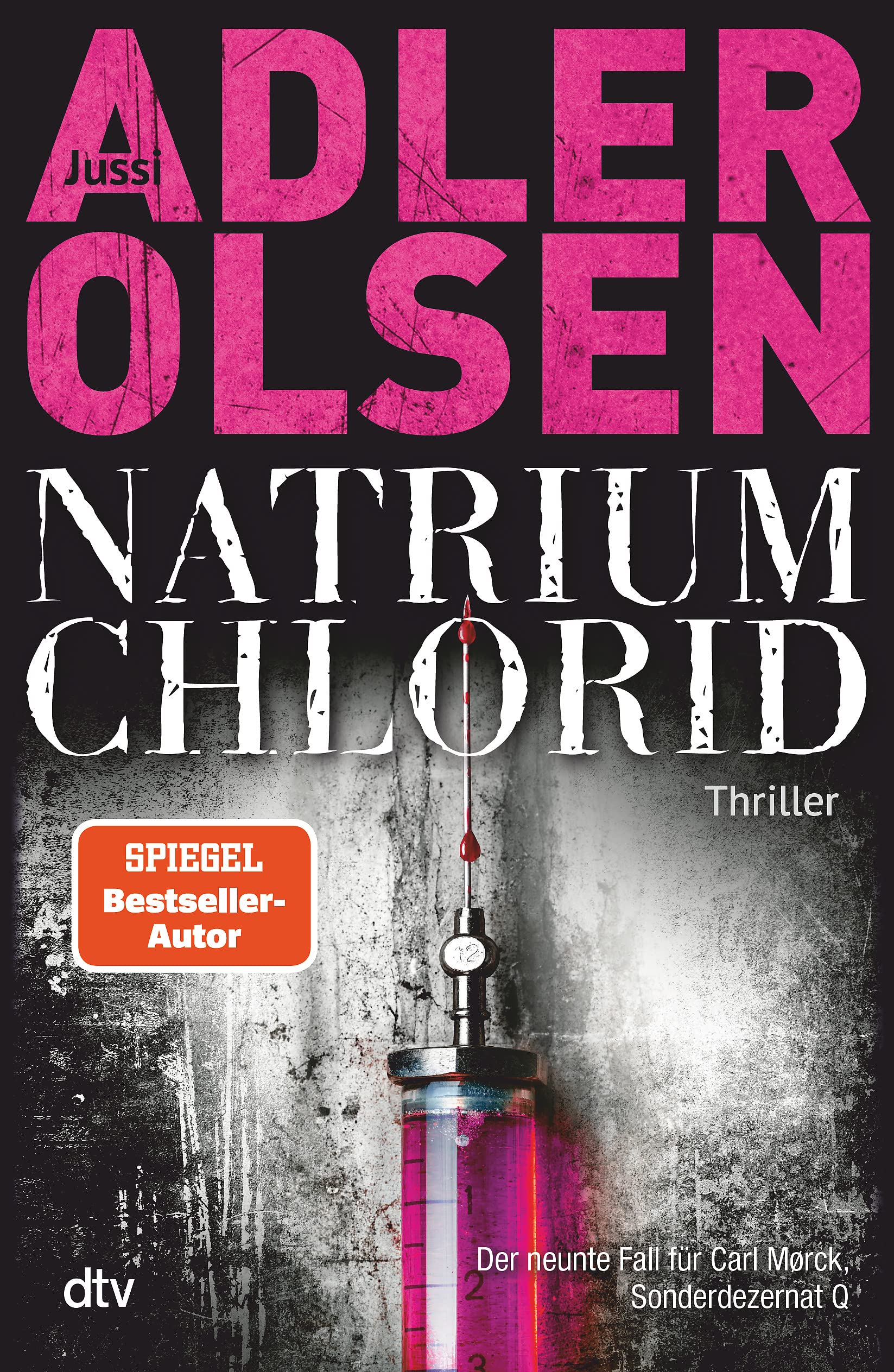 Jussi Adler-Olsen: Natrium Chlorid (Hardcover, german language, 2021, ‎ dtv Verlagsgesellschaft mbH & Co. KG)