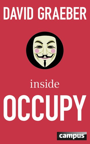 Inside Occupy (Paperback, German language, 2012, Campus-Verlag)