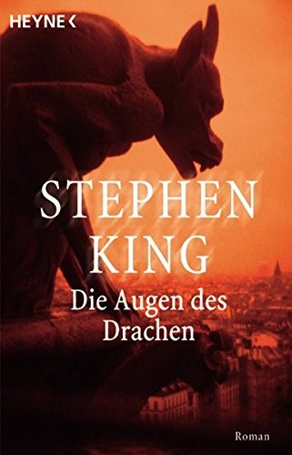 Stephen King: Die Augen des Drachen (Paperback, German language, 2016, heyne, 1989, Brand: Heyne Verlag, München)