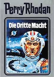 William Voltz: Perry Rhodan, Bd.1, Die Dritte Macht (Hardcover, German language, 2000, Verlagsunion Pabel Moewig KG Moewig, Neff Hestia)