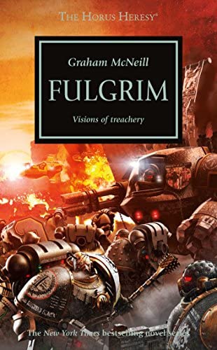 Graham McNeill: Fulgrim (Paperback, 2007, Games Workshop)