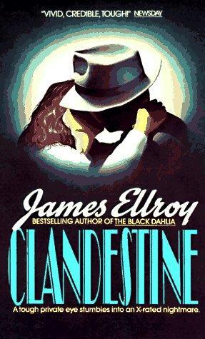James Ellroy: Clandestine (1982)