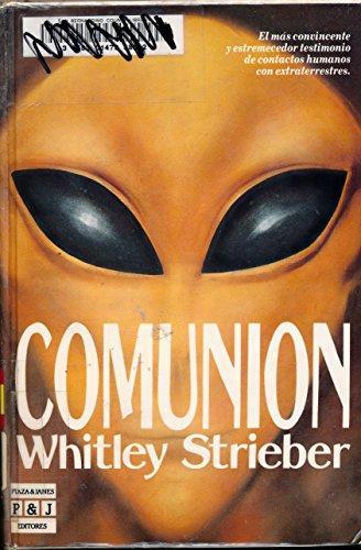 Whitley Strieber: Comunión (Spanish language, 1988, Plaza & Janés)