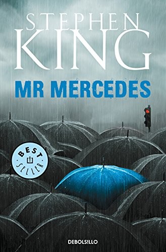 Stephen King, Carlos Milla Soler (Itzultzailea): Mr. Mercedes (Paperback, Gaztelania language, 2015, DEBOLSILLO)
