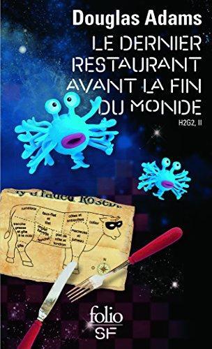 Douglas Adams: Le Dernier Restaurant avant la fin du monde (French language, 2010)