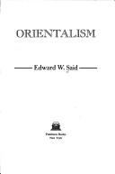 Edward W. Said: Orientalism (1978, Pantheon Books)