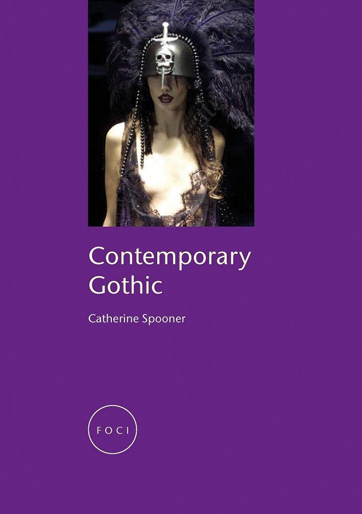 Catherine Spooner: Contemporary Gothic (Paperback, 2007, Reaktion Books)