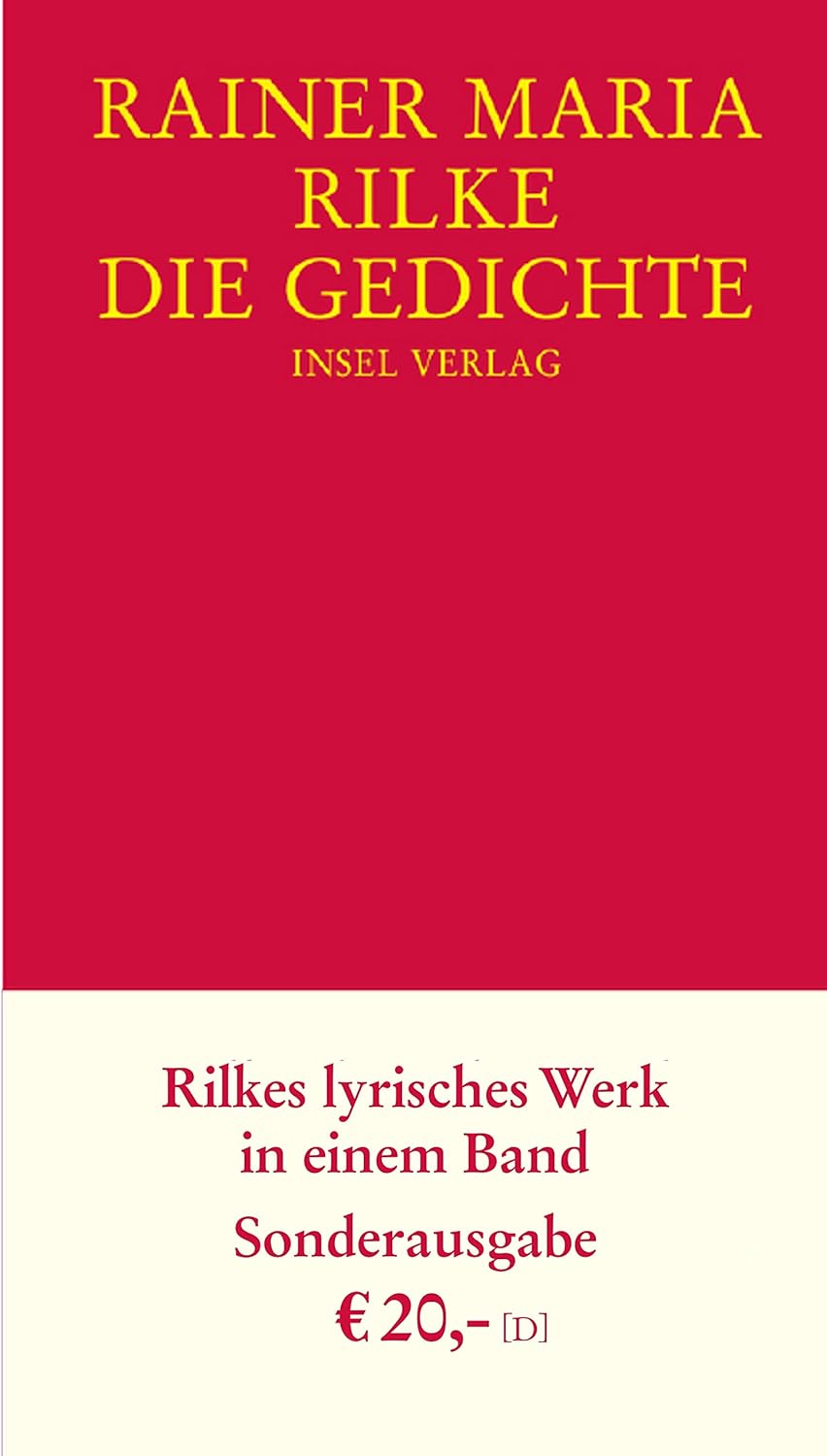 Rainer Maria Rilke: Die Gedichte (German language, 2006, Insel Verlag)