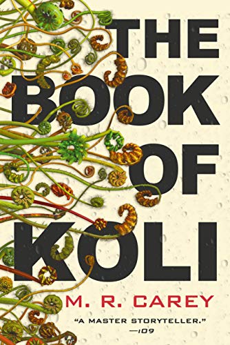M. R. Carey: The Book of Koli (Paperback, Orbit)