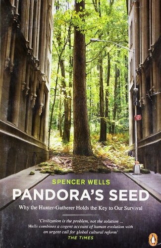 Spencer Wells: Pandora's Seed (Paperback, 2011, Penguin Books)