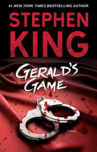 Stephen King: Gerald's Game (2016, Scribner)