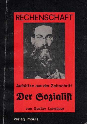 Gustav Landauer: Rechenschaft (Paperback, German language, 1977, Verlag Impuls)