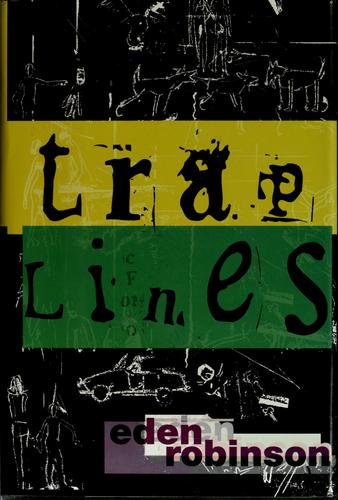 Eden Robinson: Traplines (1996, Henry Holt)
