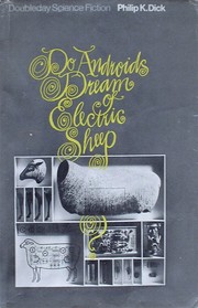 Philip K. Dick: Do androids dream of electric sheep? (Hardcover, 1968, Doubleday)