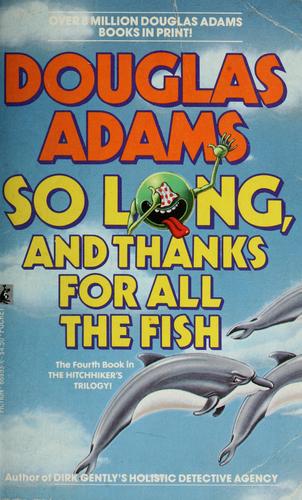 So long and thanks for all the fish (Paperback, 1988, Pocket)
