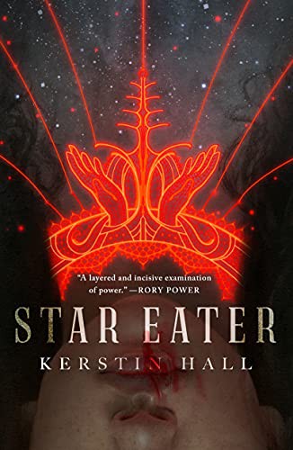 Kerstin Hall: Star Eater (Hardcover, 2021, Tordotcom)