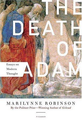 Marilynne Robinson: The Death of Adam (Paperback, 2005, Picador)