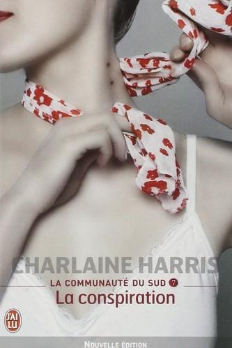 Charlaine Harris: La Conspiration (French language, 2007)